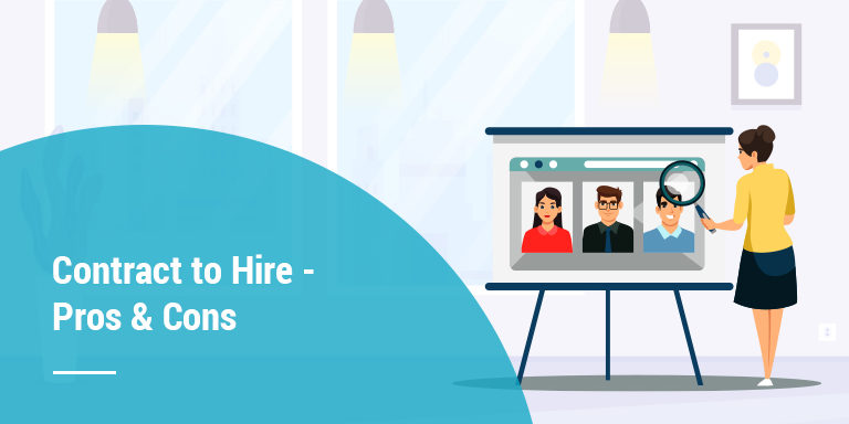 Contract to Hire – Pros & Cons