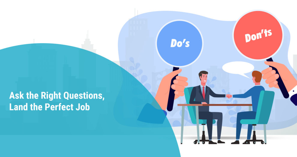 Ask the Right Questions, Land the Perfect Job
