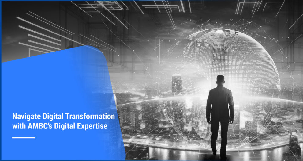 Navigate Digital Transformation with AMBC’s Digital Expertise(Cover)