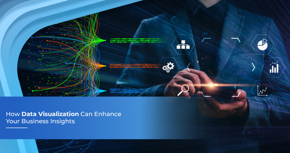 How Data Visualization Can Enhance Your Business Insights